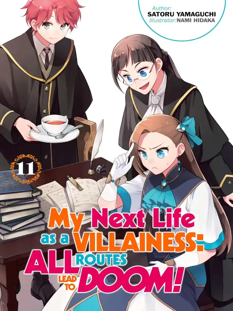 My Next Life as a Villainess: All Routes Lead to Doom! (Light Novel) Volume 11