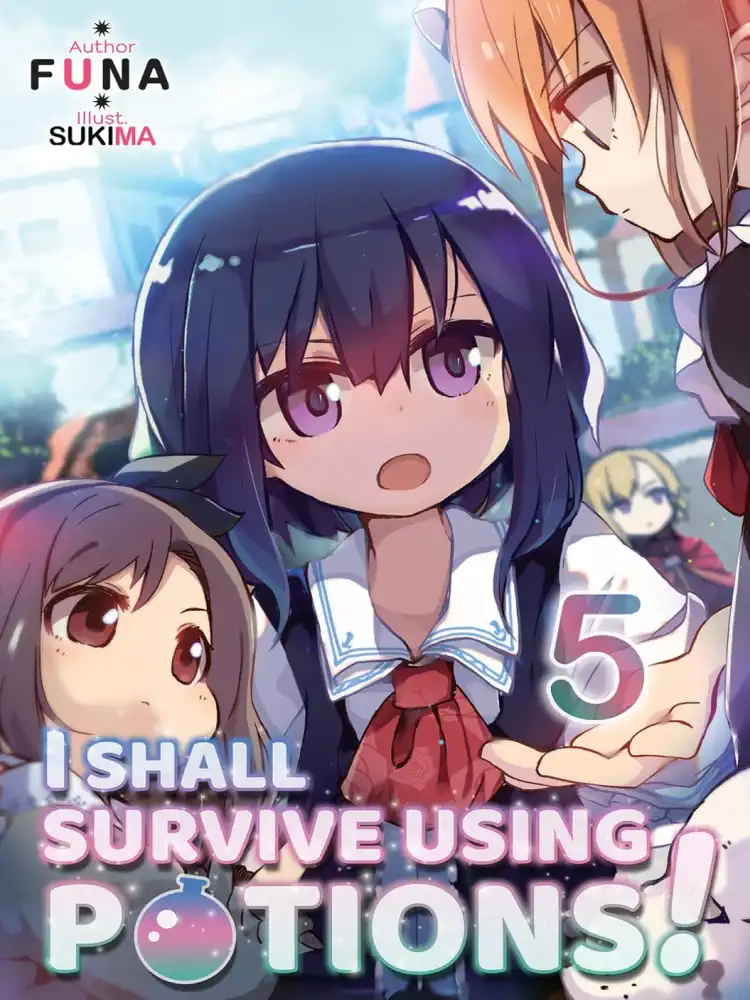 9781718371941 I Shall Survive Using Potions! (Light Novel) Volume 05