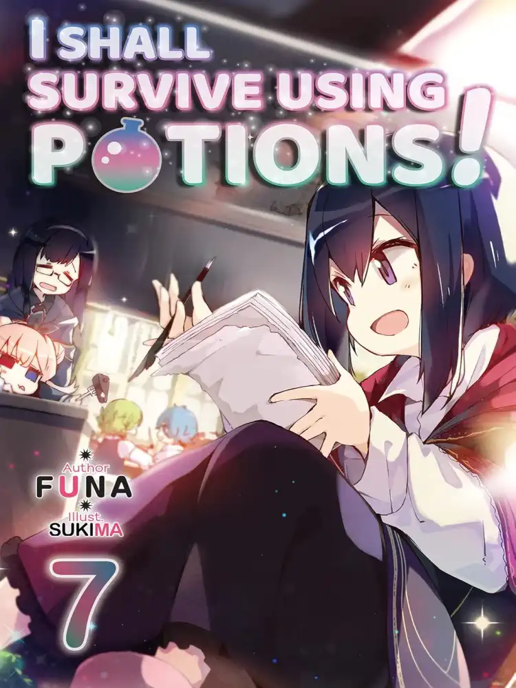 9781718371965 I Shall Survive Using Potions! (Light Novel) Volume 07