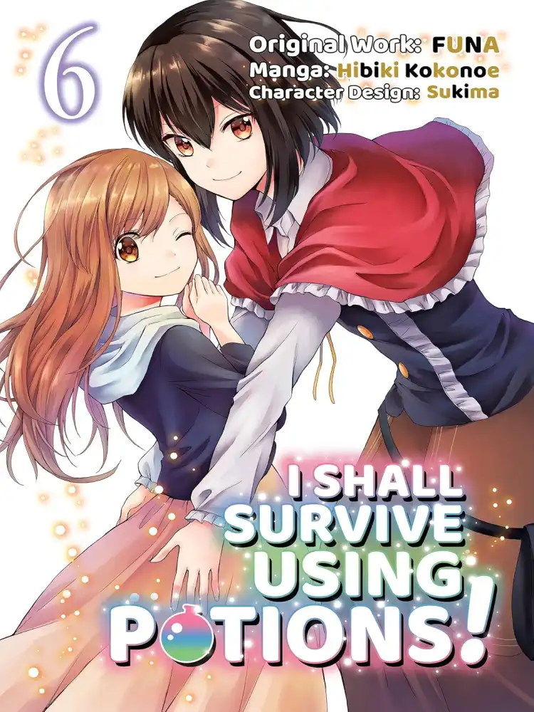 9781718372351 I Shall Survive Using Potions! Volume 06