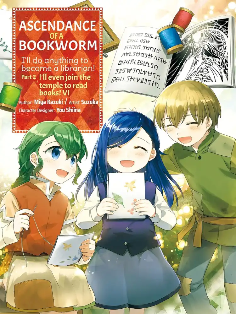Ascendance of a Bookworm: Part 02 Volume 06