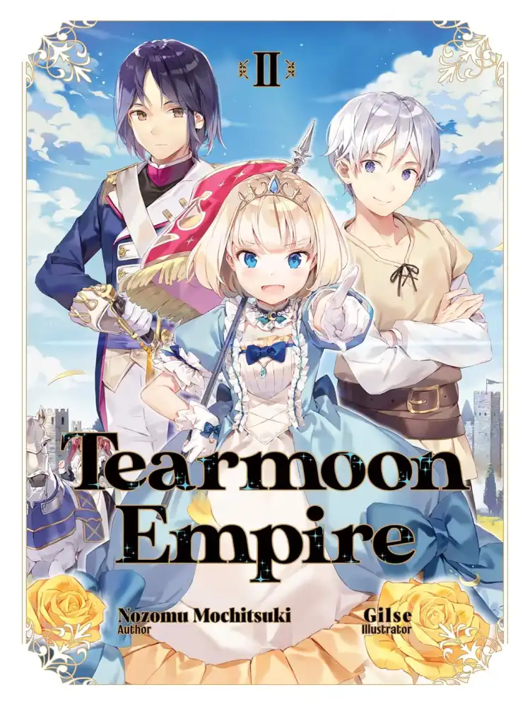 Tearmoon Empire (Light Novel) Volume 02