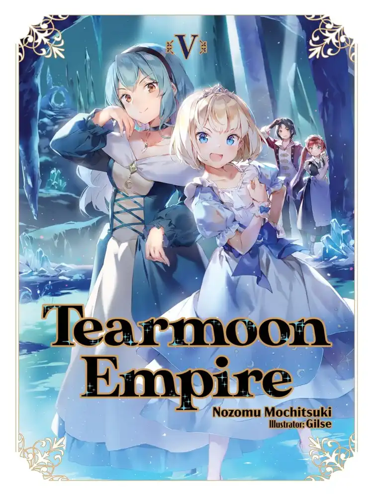 Tearmoon Empire (Light Novel) Volume 05