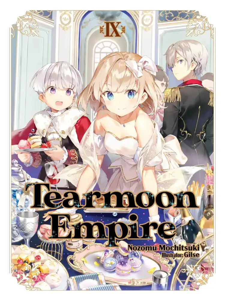 Tearmoon Empire (Light Novel) Volume 09