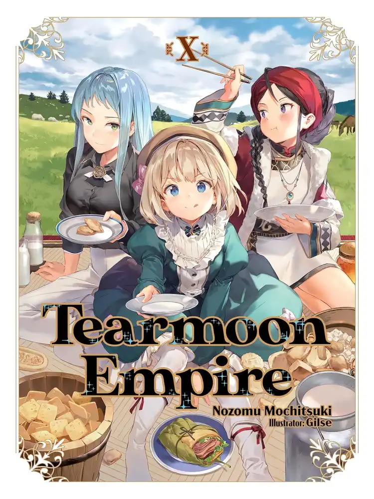 Tearmoon Empire (Light Novel) Volume 10