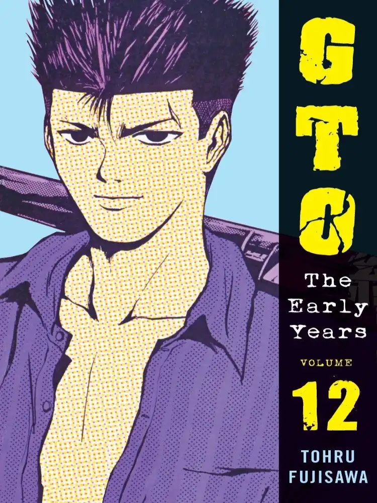 GTO: The Early Years (2nd Edition) Volume 12