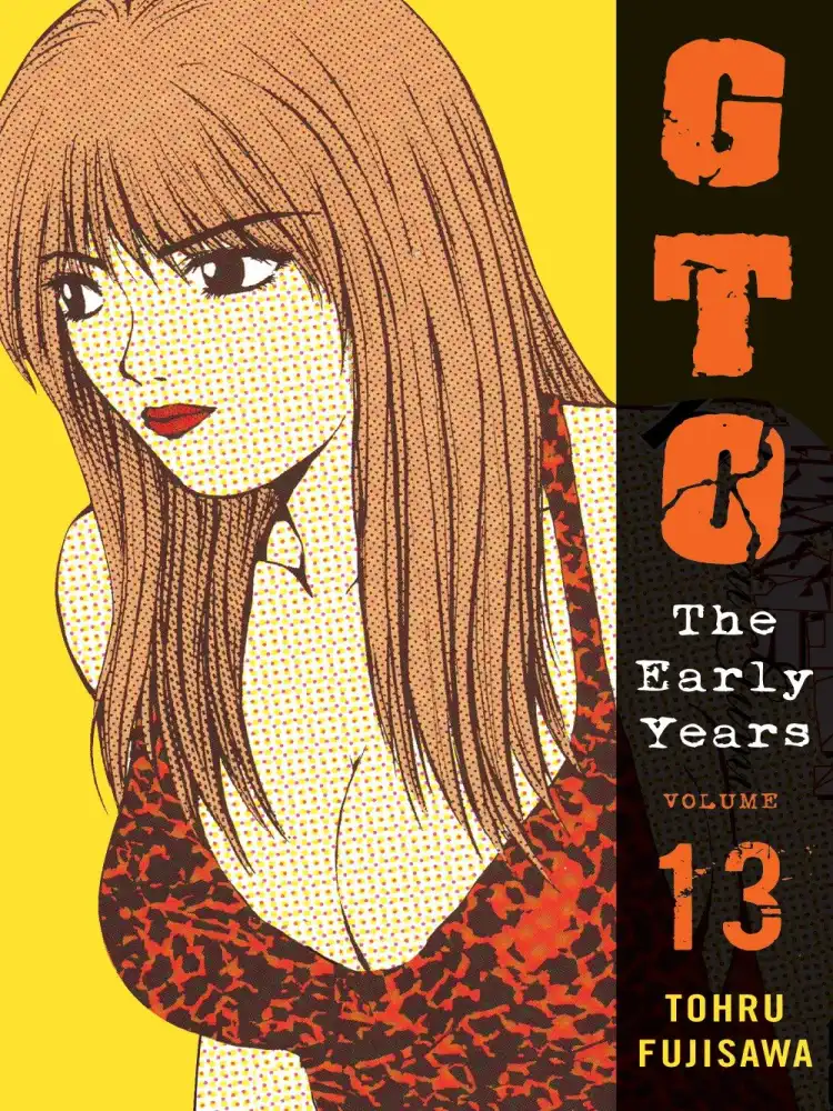 GTO: The Early Years (2nd Edition) Volume 13