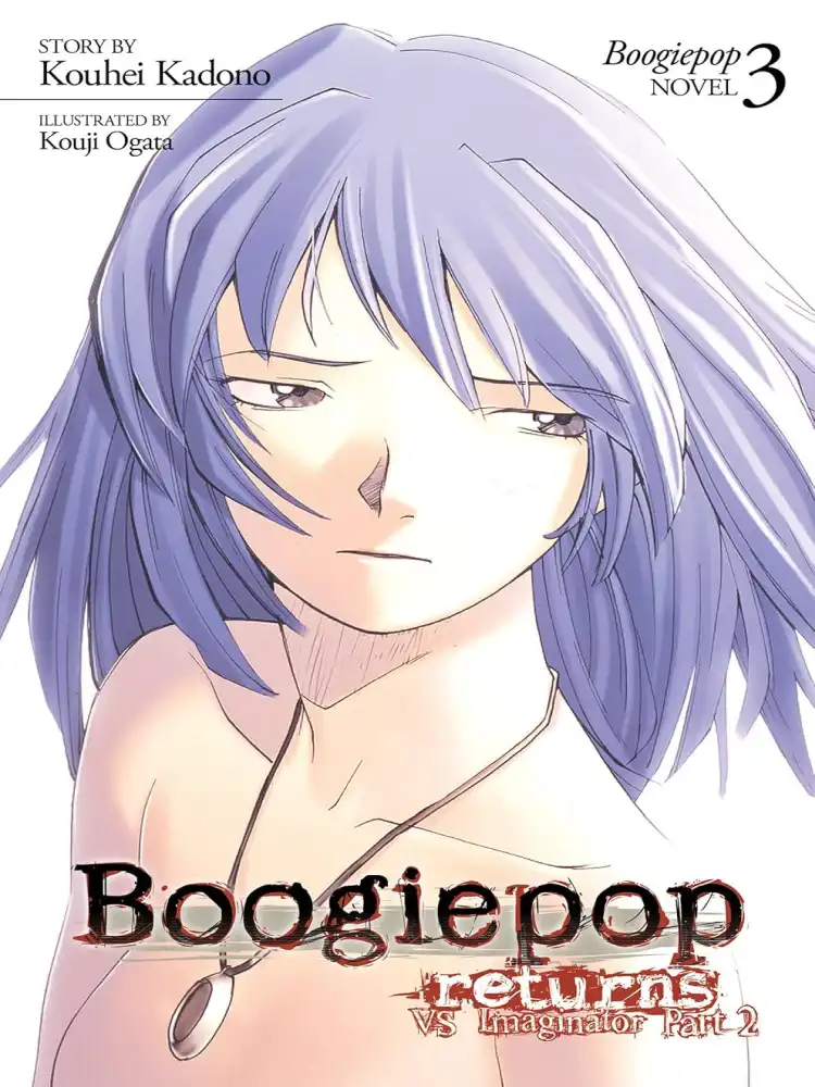 9781933164236 Boogiepop Returns: VS Imaginator Part 2 (Light Novel) Volume 03