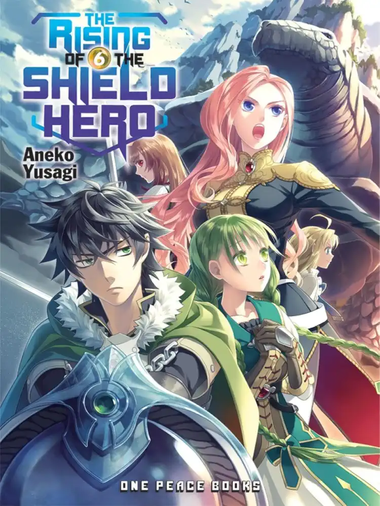 The Rising Of The Shield Hero (Light Novel) Volume 06