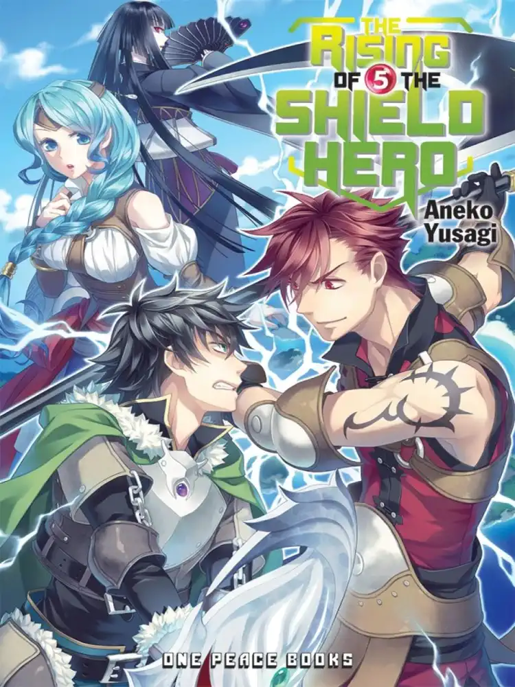 The Rising Of The Shield Hero (Light Novel) Volume 05