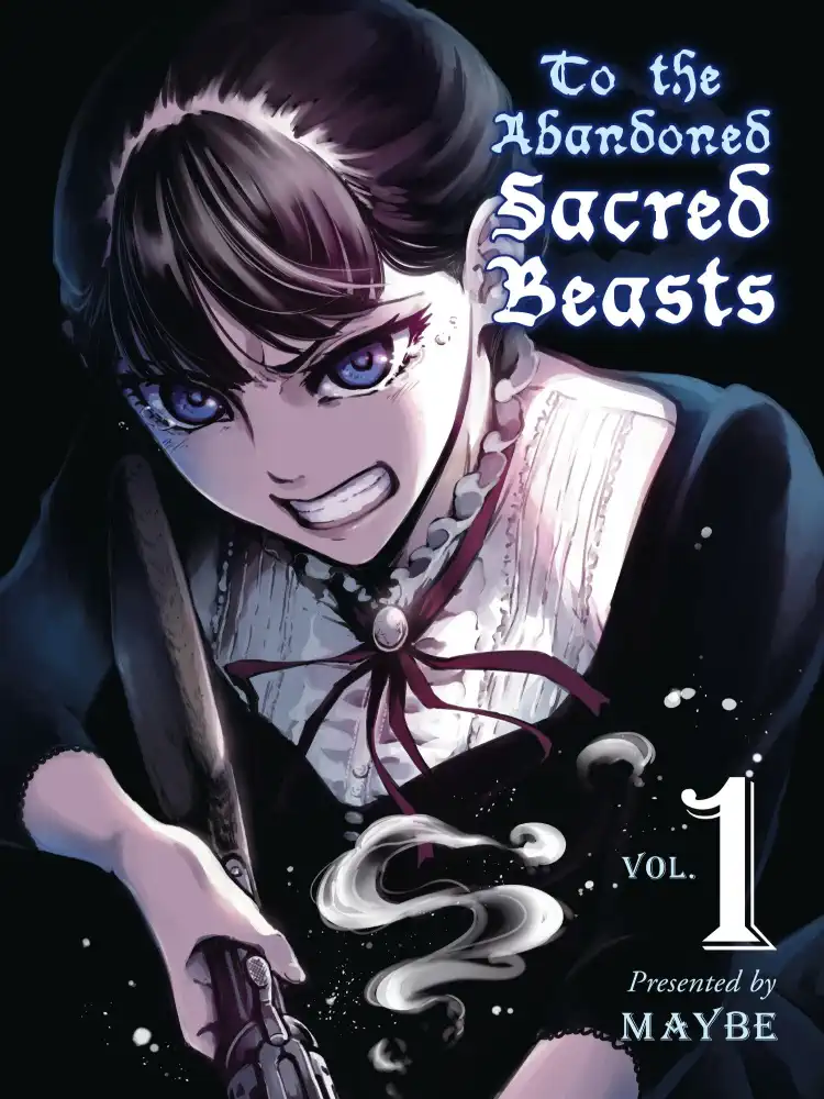 To the Abandoned Sacred Beasts Volume 01