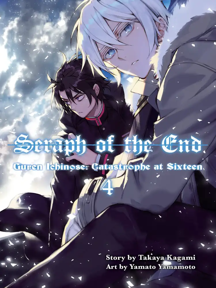 Seraph of the End: Guren Ichinose: Catastrophe at Sixteen (Light Novel) Volume 04