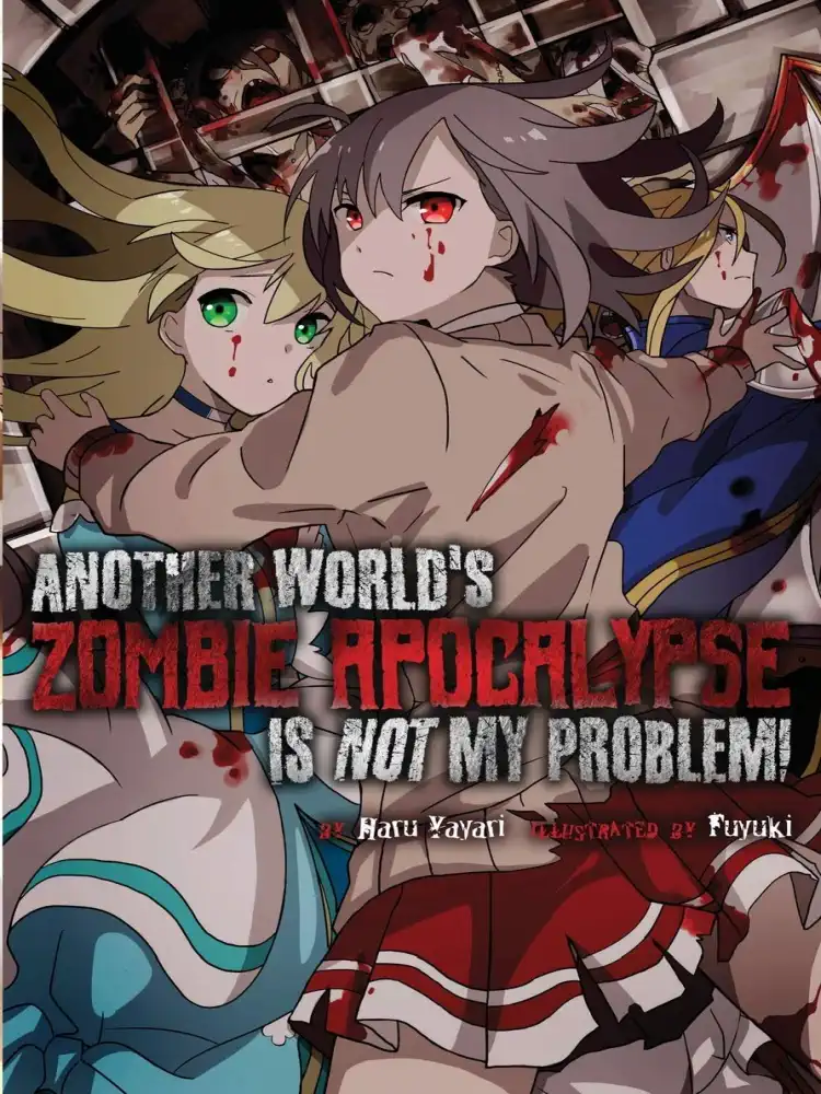 9781945341403 Another World's Zombie Apocalypse Is Not My Problem! (Light Novel) Volume 01
