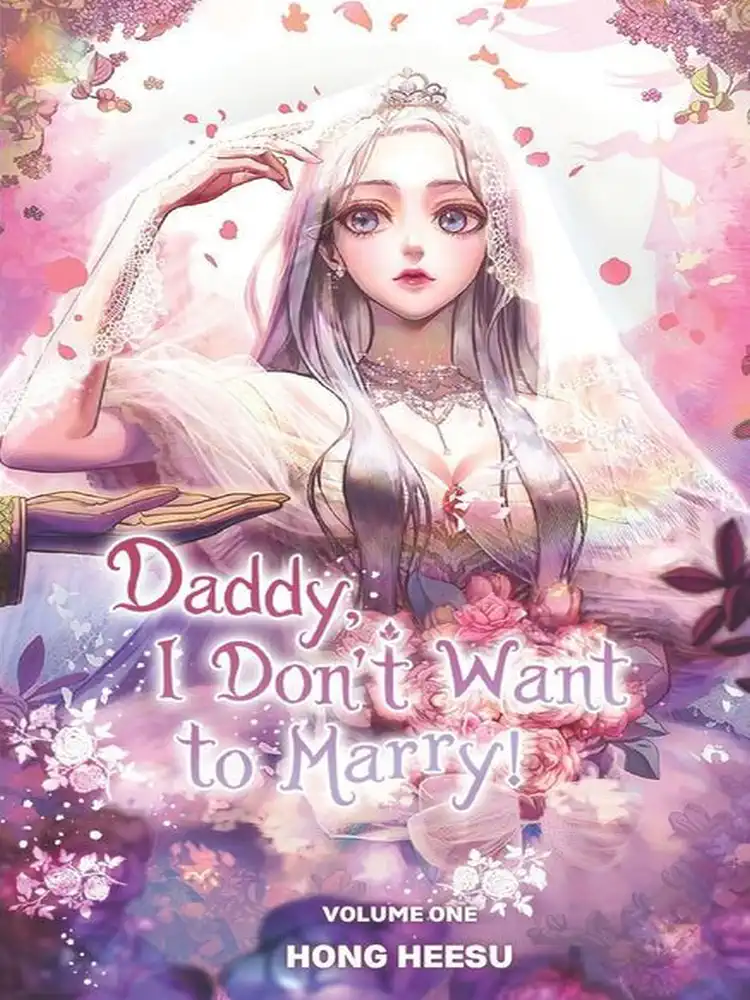 9781954707191 Father, I Don't Want This Marriage!: Daddy, I Don't Want to Marry! (Novel) Volume 01