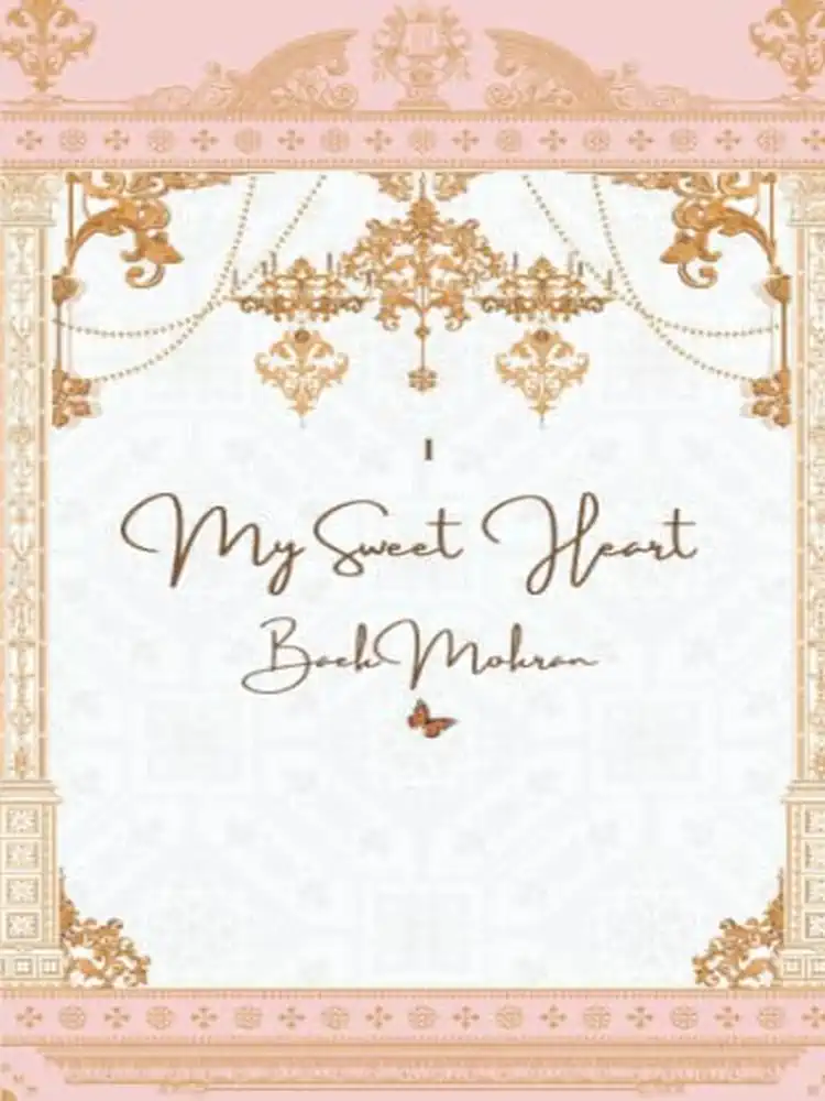 My Sweet Heart (Novel) Volume 01