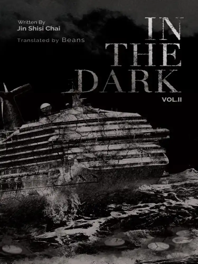 In the Dark (Novel) Volume 02