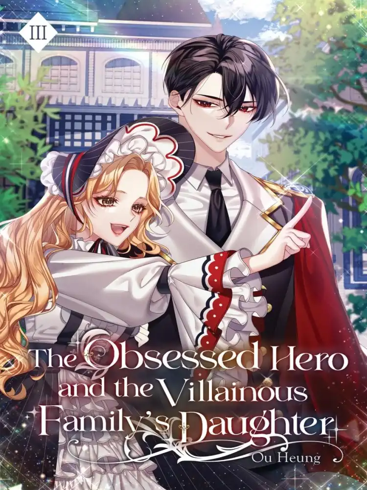 9781959742371 The Obsessed Hero and the Villainous Family's Daughter (Light Novel) Volume 03