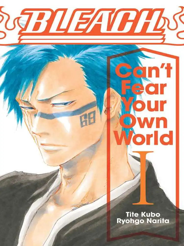 Bleach: Can't Fear Your Own World Volume 01
