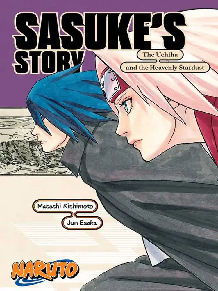 Naruto: Sasuke's Story - The Uchiha And The Heavenly Stardust (Novel)