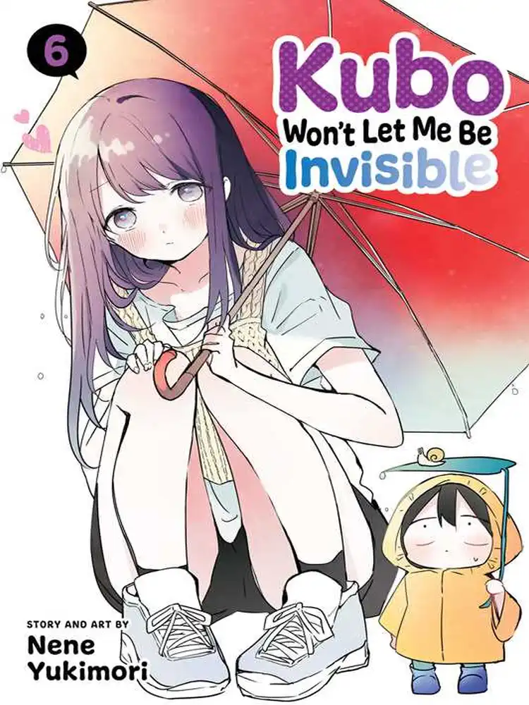 9781974733927 Kubo Won't Let Me Be Invisible Volume 06