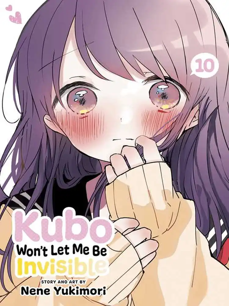 9781974741243 Kubo Won't Let Me Be Invisible Volume 10