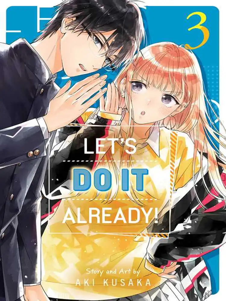 Let's Do It Already! Volume 03