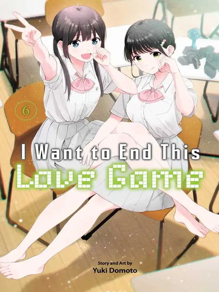 I Want to End This Love Game Volume 06