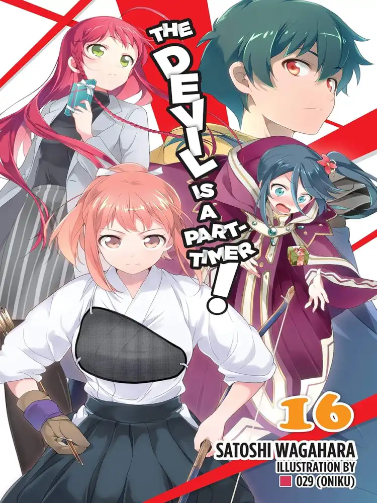 The Devil Is a Part-Timer! (Light Novel) Volume 16
