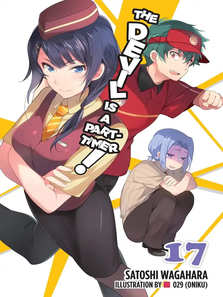 The Devil Is a Part-Timer! (Light Novel) Volume 17
