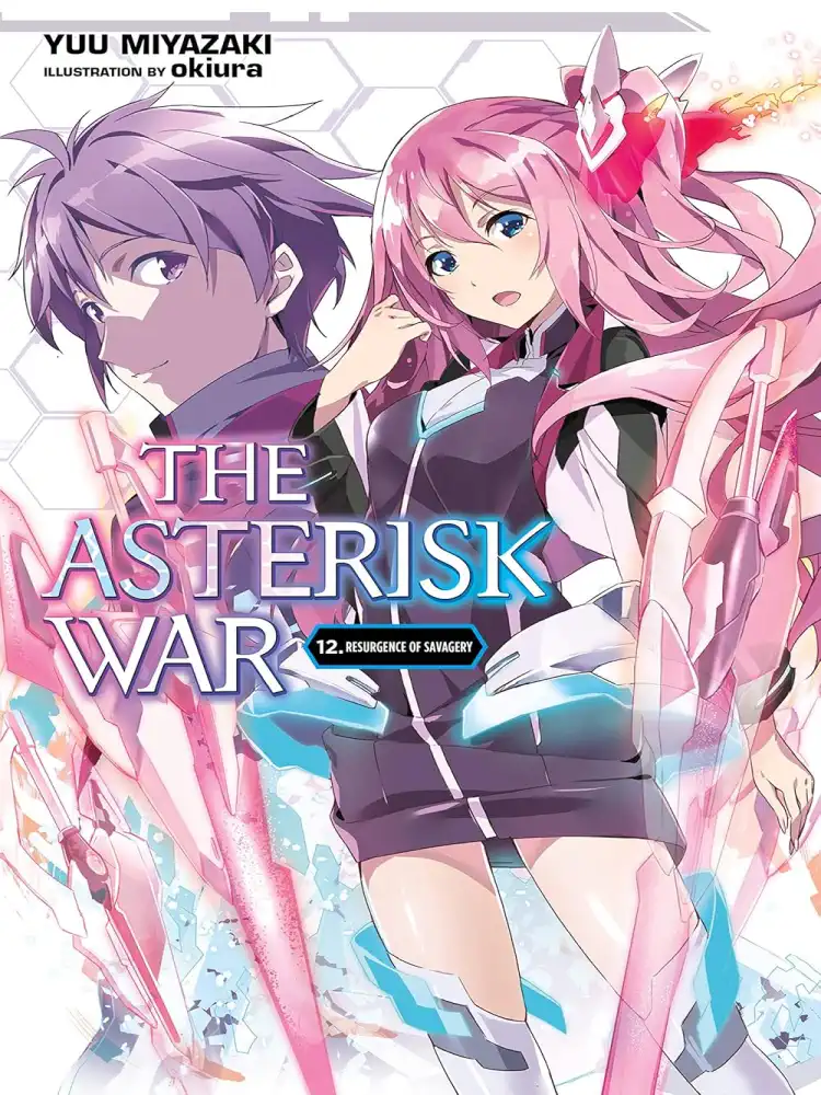 9781975304317 The Asterisk War (Light Novel) Volume 12