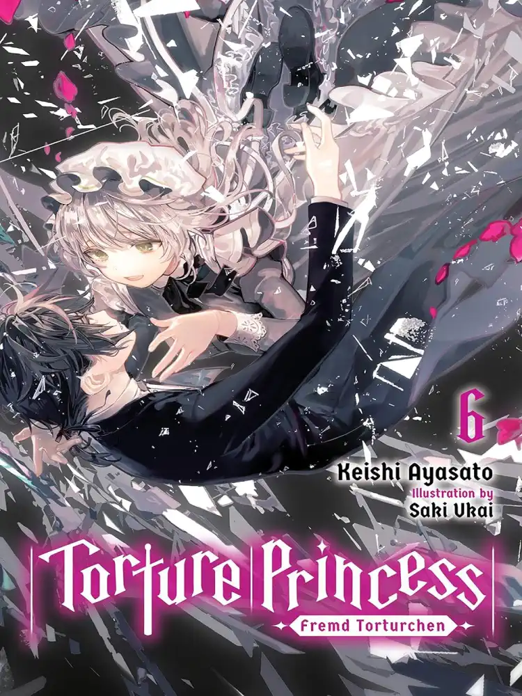 9781975304799 Torture Princess: Fremd Torturchen (Light Novel) Volume 06