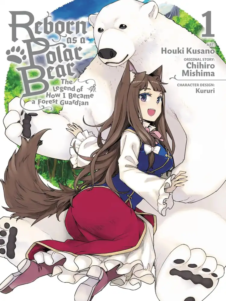 Reborn as a Polar Bear: The Legend of How I Became a Forest Guardian Volume 01