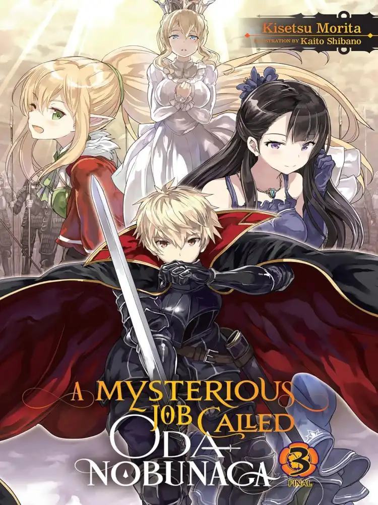 9781975305604 A Mysterious Job Called Oda Nobunaga (Light Novel) Volume 03