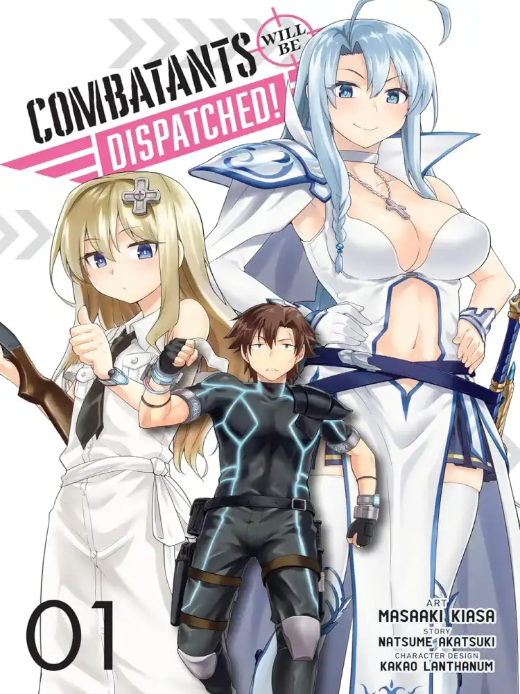 Combatants Will Be Dispatched! Volume 01