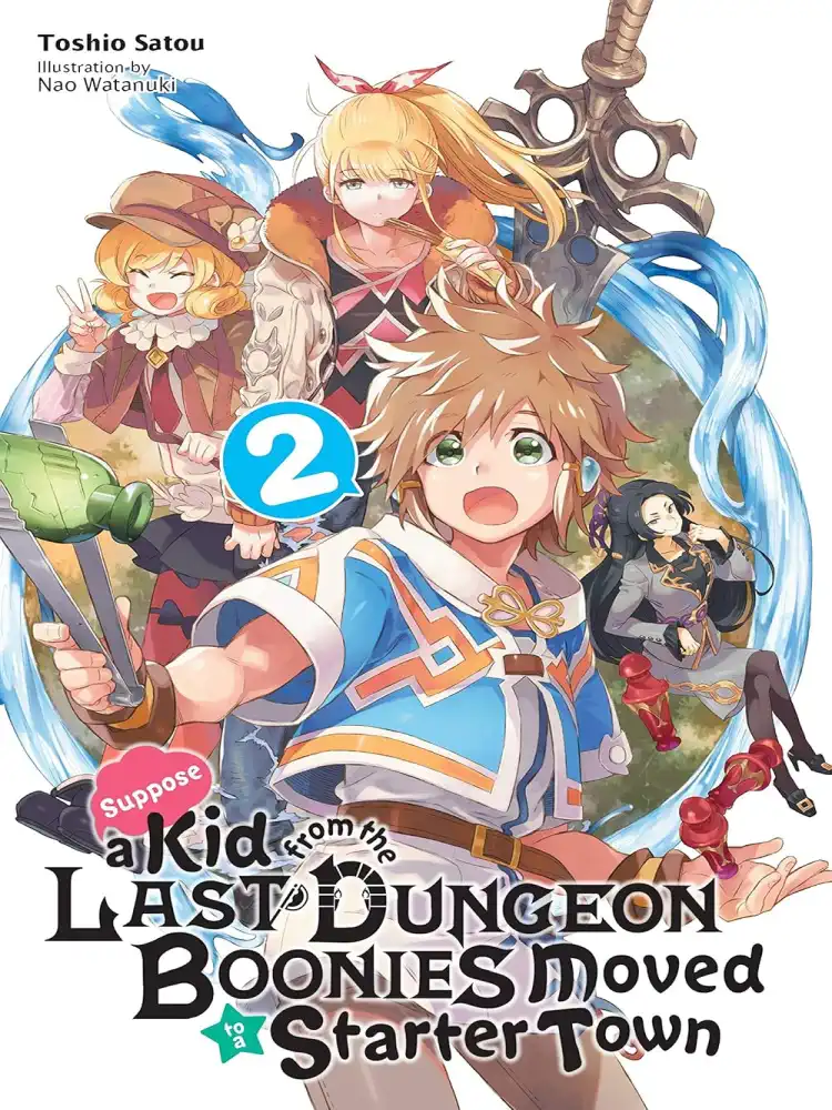 9781975306236 Suppose a Kid from the Last Dungeon Boonies Moved to a Starter Town (Light Novel) Volume 02