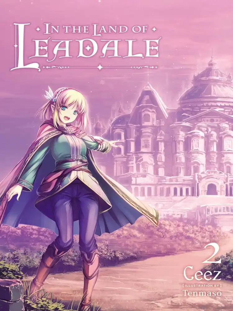 In the Land of Leadale (Light Novel) Volume 02