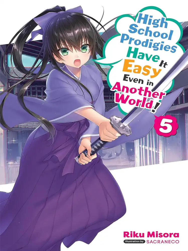 9781975309800 High School Prodigies Have It Easy Even in Another World! (Light Novel) Volume 05