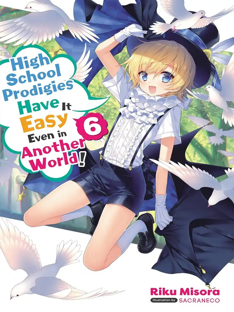 9781975309824 High School Prodigies Have It Easy Even in Another World! (Light Novel) Volume 06