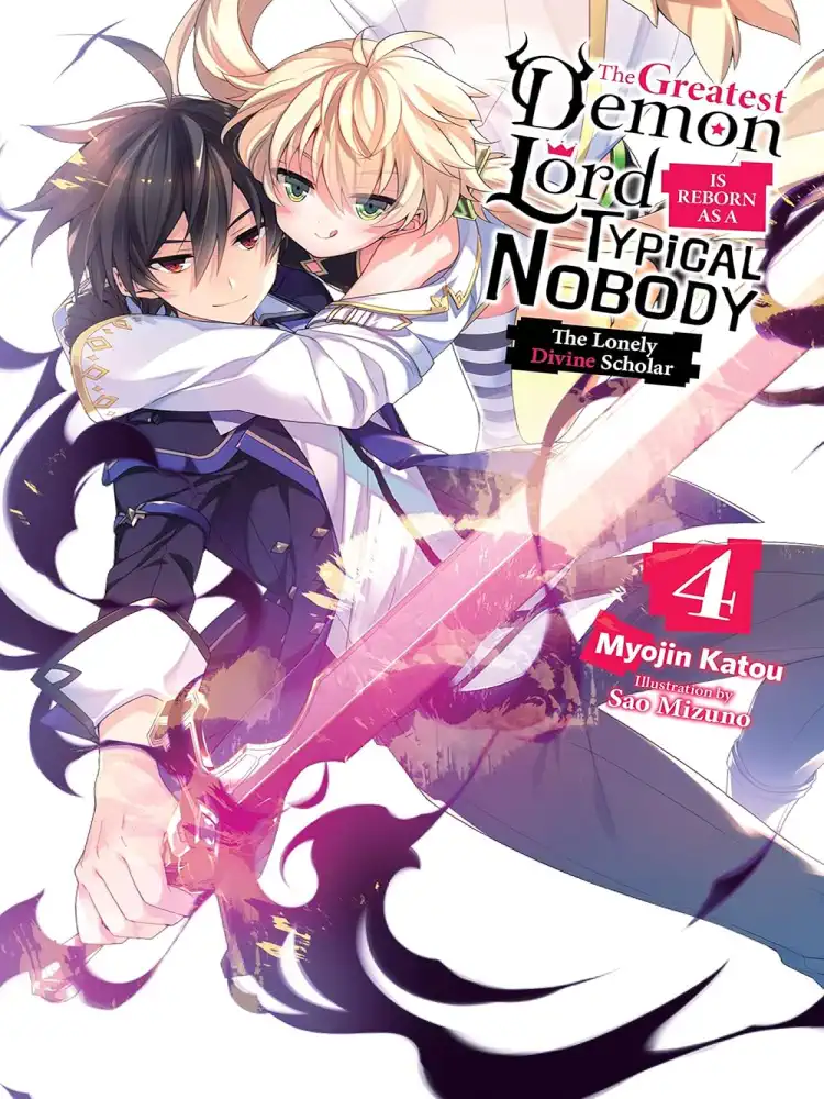 The Greatest Demon Lord Is Reborn as a Typical Nobody (Light Novel) Volume 04