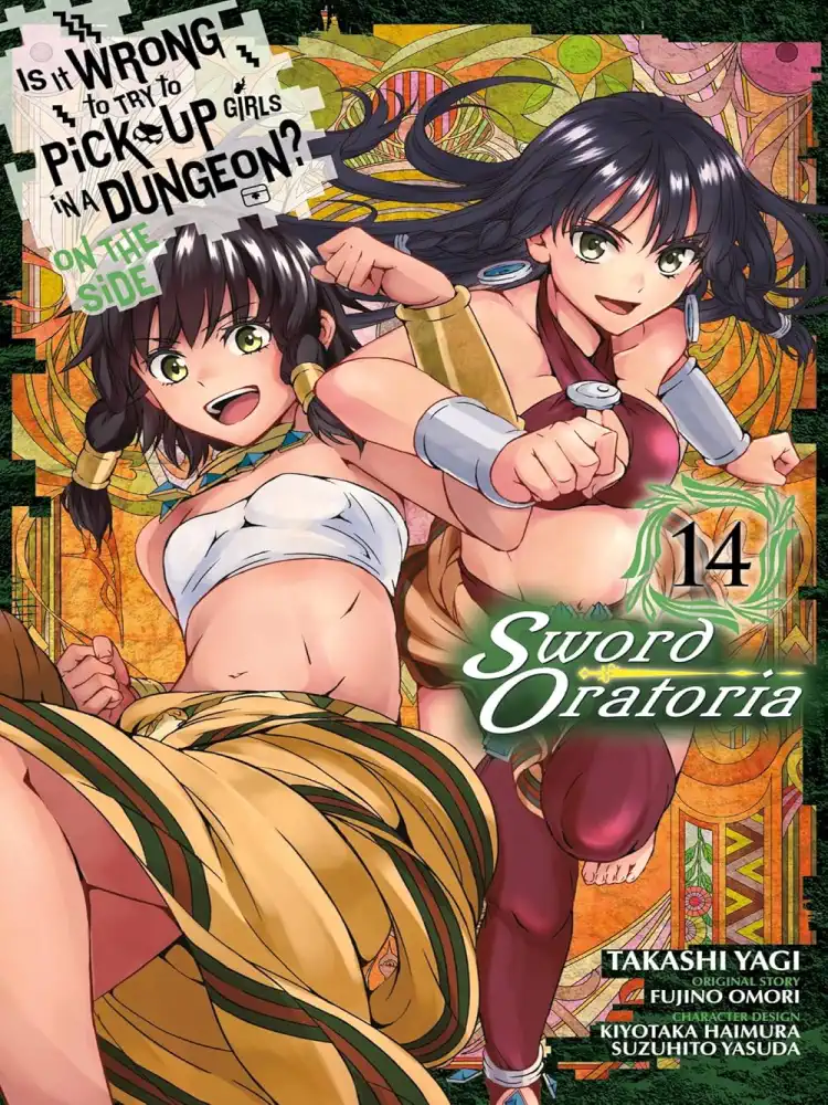 Is It Wrong to Try to Pick Up Girls in a Dungeon? on the Side: Sword Oratoria Volume 06