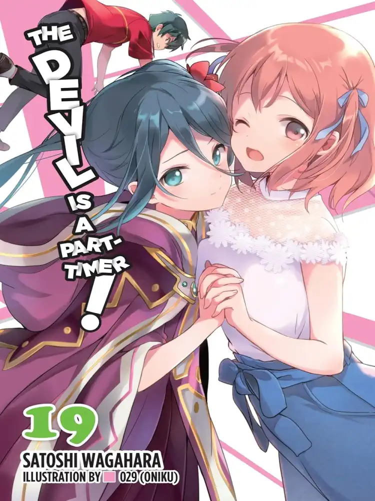 The Devil Is a Part-Timer! (Light Novel) Volume 19