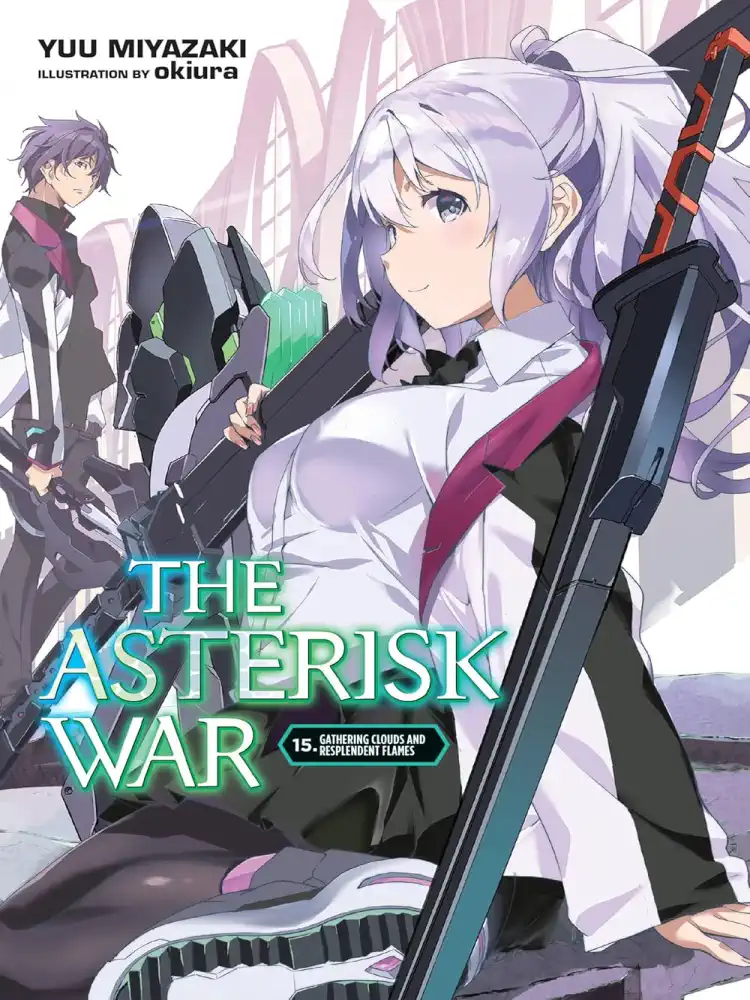 9781975316396 The Asterisk War (Light Novel) Volume 15
