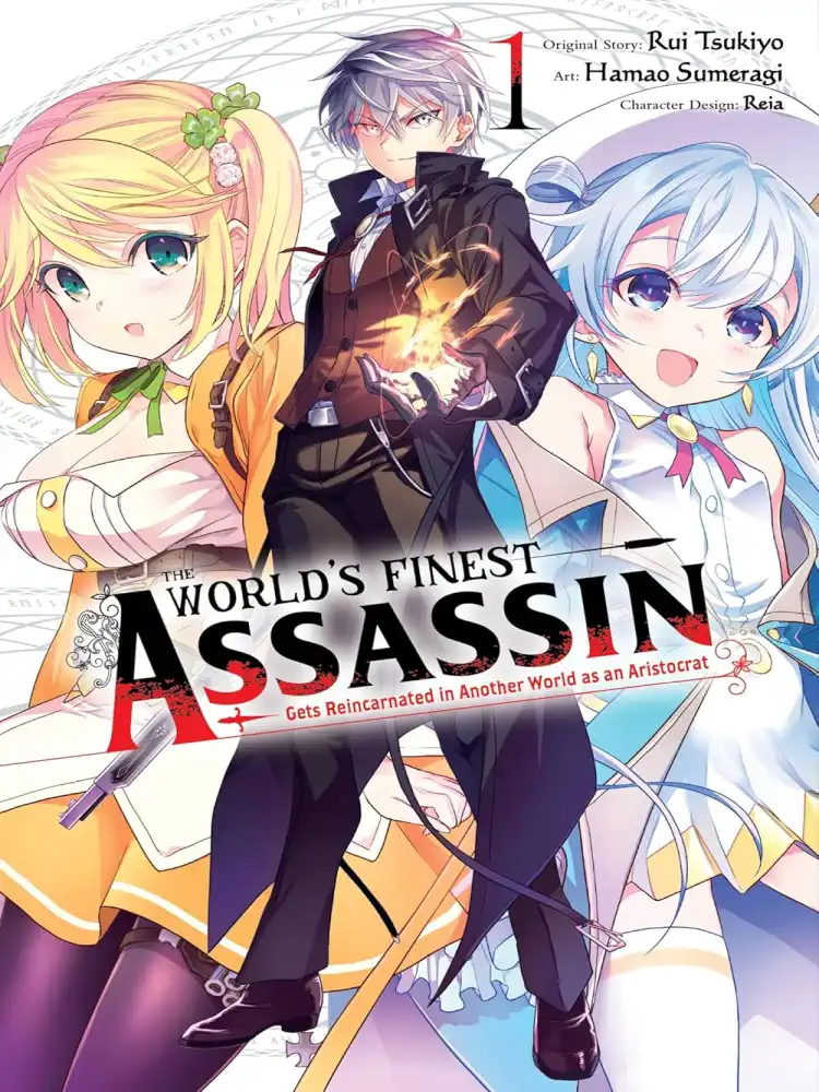 The World's Finest Assassin Gets Reincarnated in Another World as an Aristocrat Volume 01
