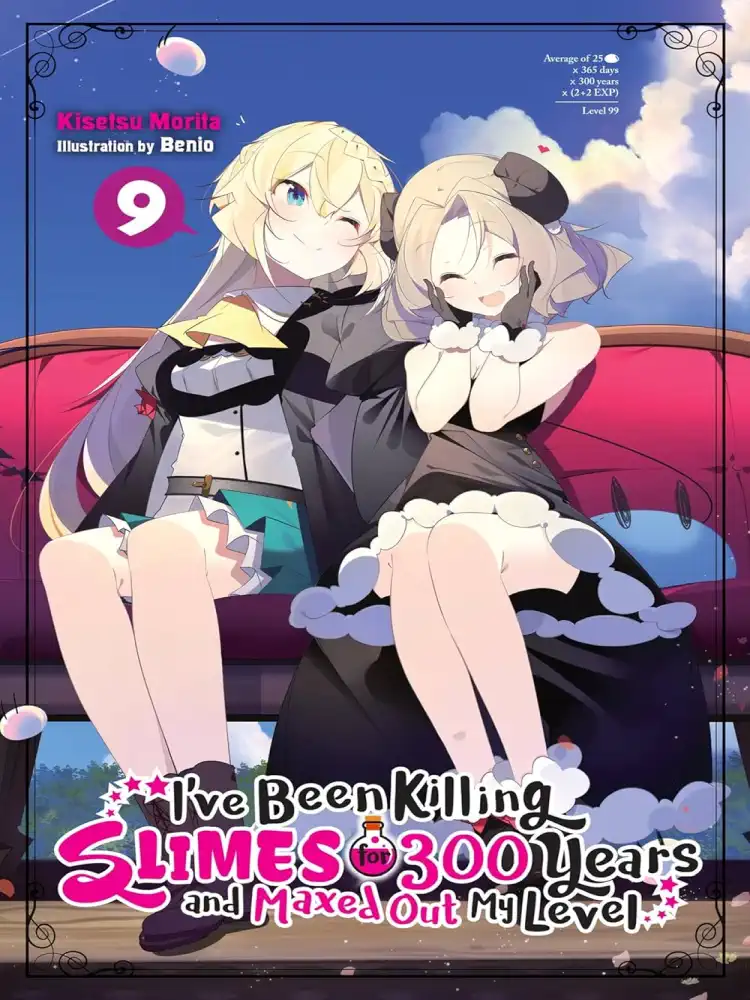 I've Been Killing Slimes for 300 Years and Maxed Out My Level (Light Novel) Volume 09