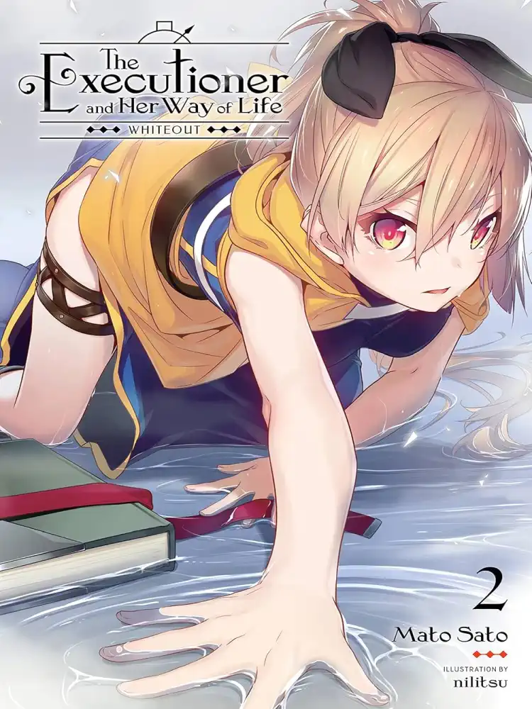 The Executioner and Her Way of Life (Light Novel) Volume 02