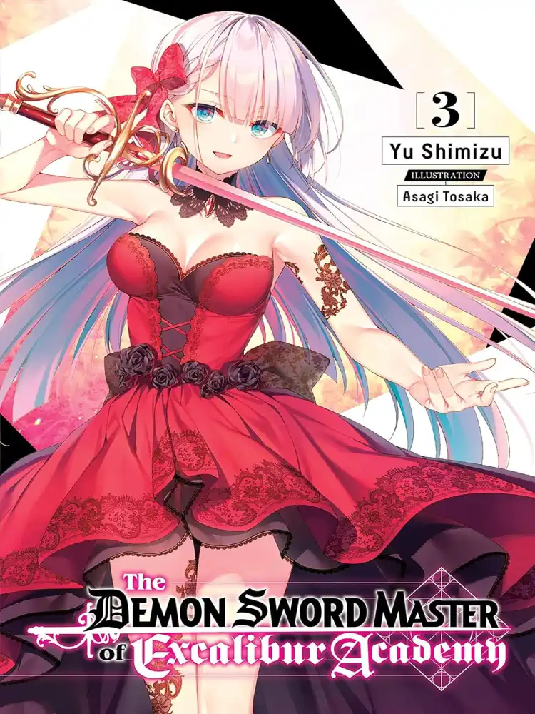 The Demon Sword Master of Excalibur Academy (Light Novel) Volume 03