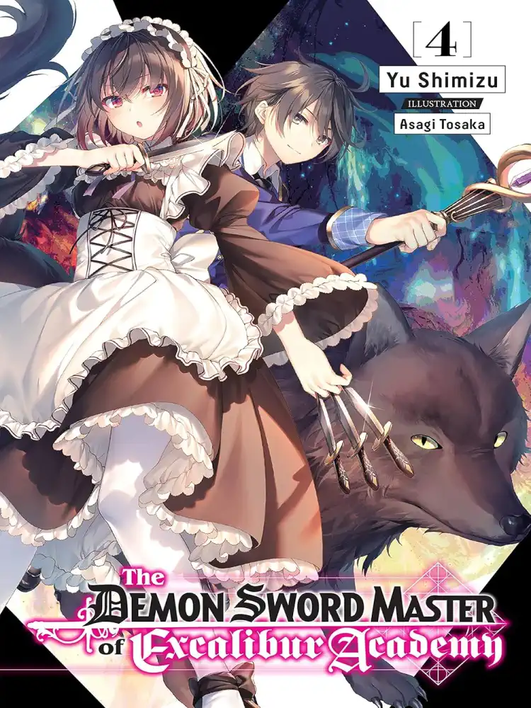 The Demon Sword Master of Excalibur Academy (Light Novel) Volume 04