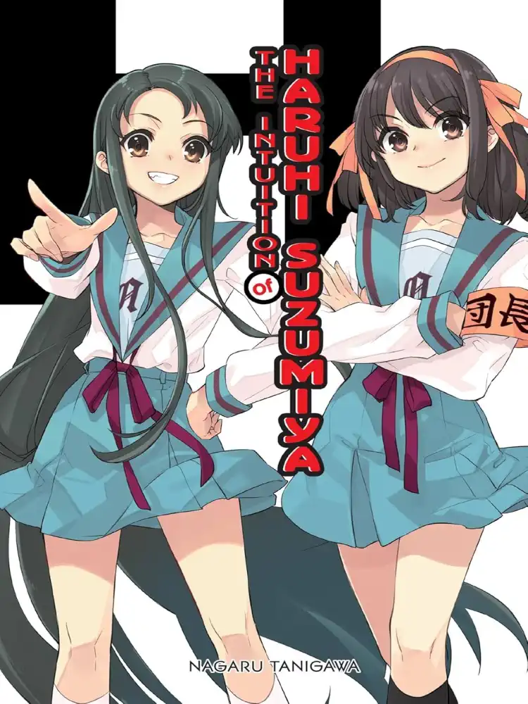 Haruhi Suzumiya: #11 The Intuition of Haruhi Suzumiya (Hardcover) (Light Novel)