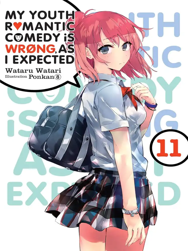 9781975324988 My Youth Romantic Comedy Is Wrong, as I Expected (Light Novel) Volume 11