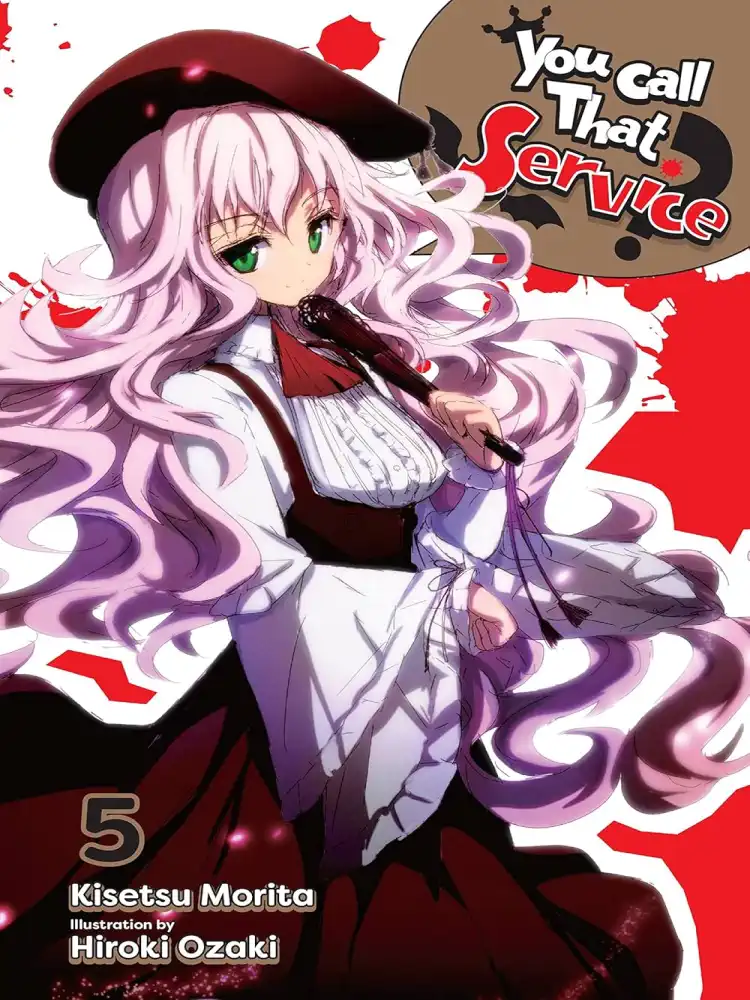 9781975325060 You Call That Service? (Light Novel) Volume 05